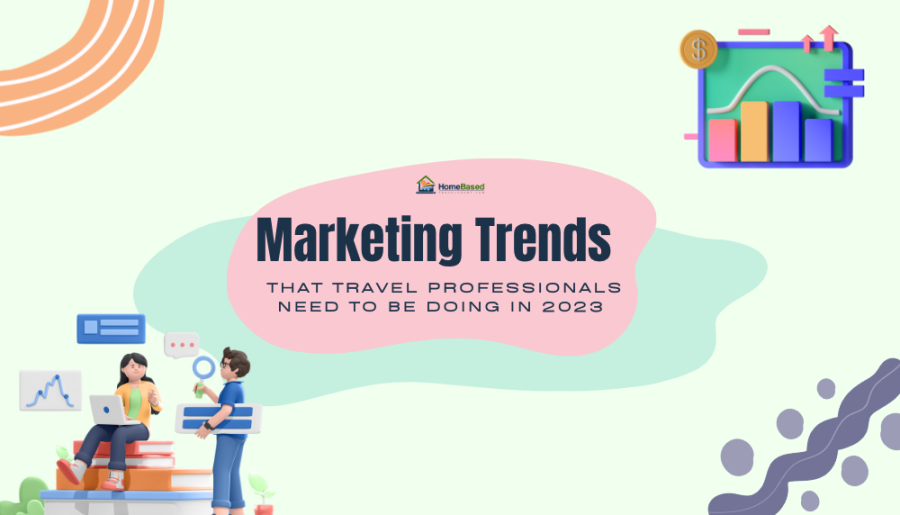 2023 is here and Digital Marketing continues to evolve, here are 7 Things that every Travel Agent Should Be Doing in 2023!