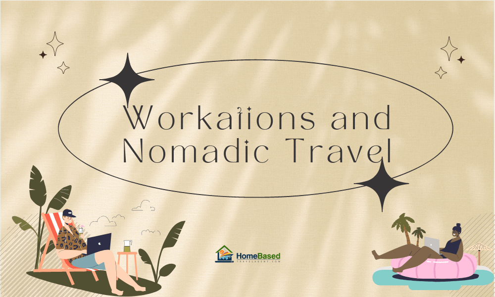 Workations and Nomadic Travel for Travel Professionals
