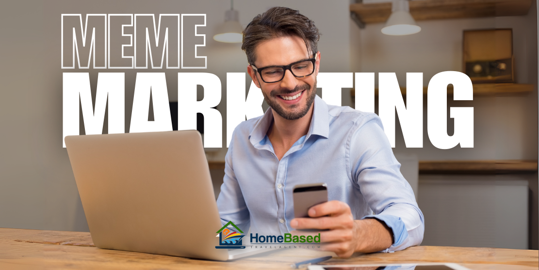 Meme Marketing for Travel Professionals: Your 2025 Guide to Going Viral Today