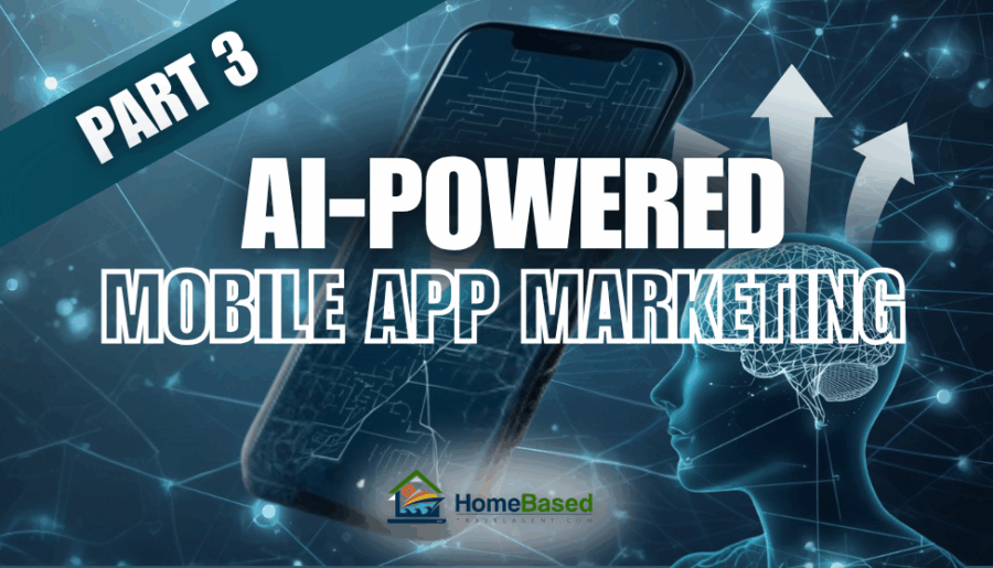 AI-Powered Mobile App Marketing for Travel Agents: Your Gateway to Viral Success - Part 3 - Written By: Tom Ogg, Co-Founder and Co-Owner - Travel Professional NEWS