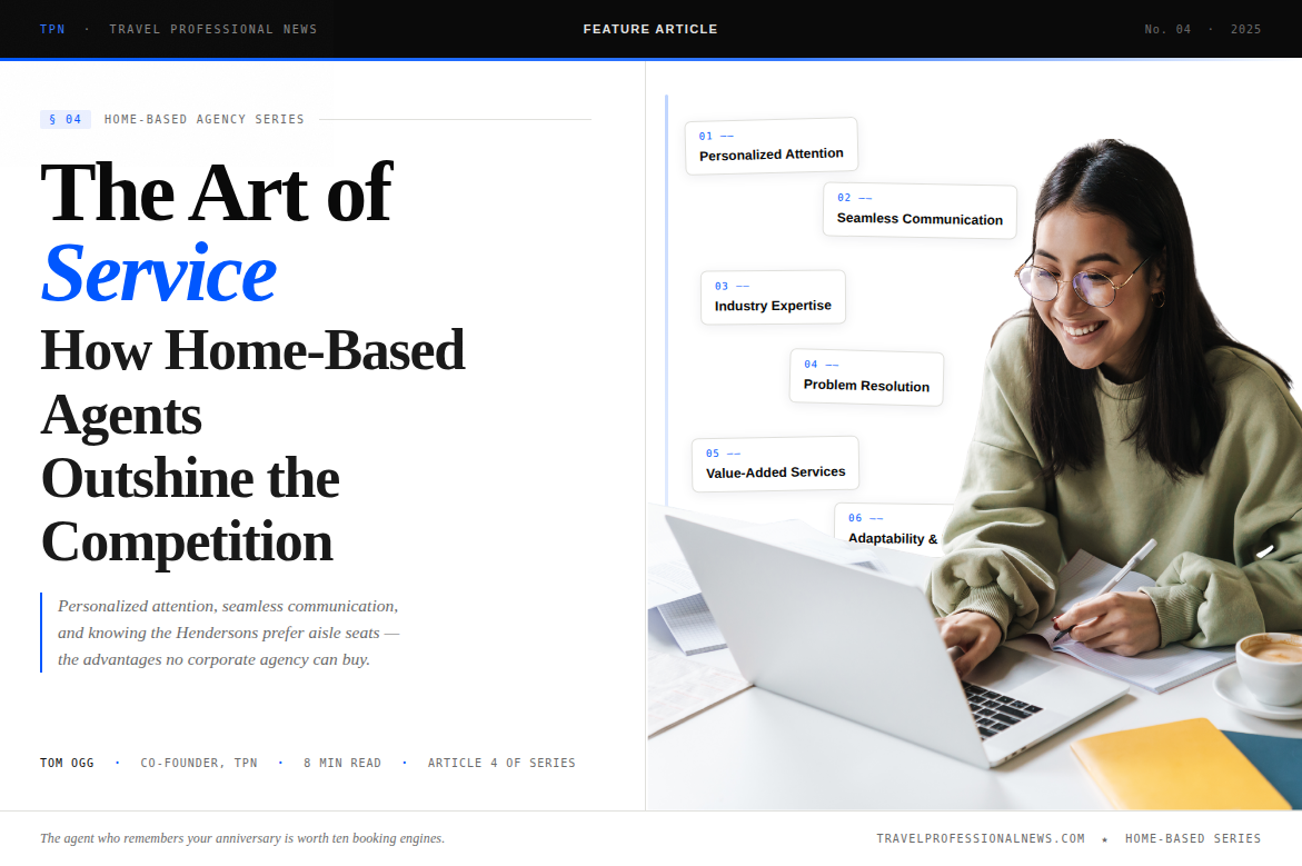 The Art of Service: How Home Based Travel Agencies Outshine the Competition